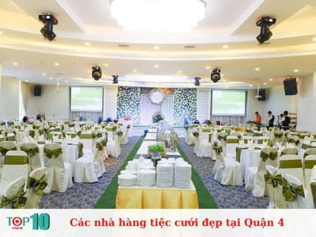 Những nhà hàng tiệc cưới sang trọng và đẹp mắt nhất tại Quận 4