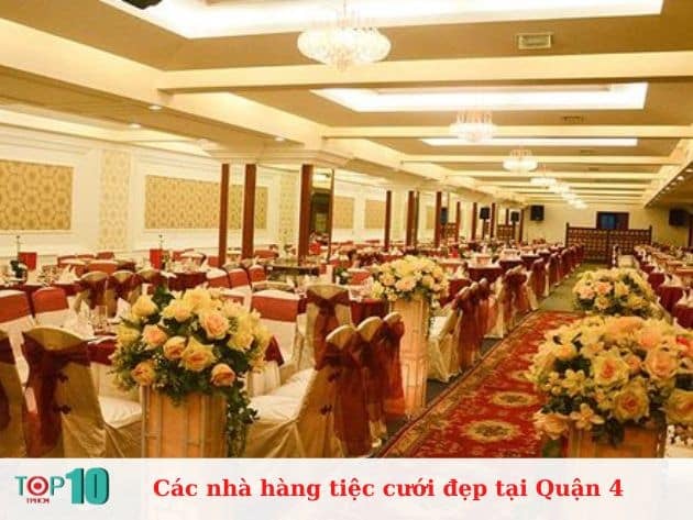 Những nhà hàng tiệc cưới sang trọng và đẹp nhất tại Quận 4