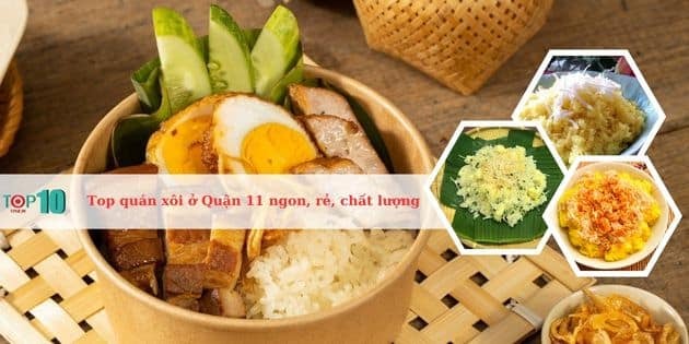 Danh sách những quán xôi ngon nhất tại Quận 11