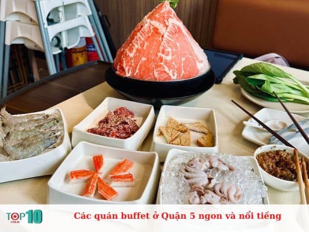 Danh sách các quán buffet nổi bật ở Quận 5