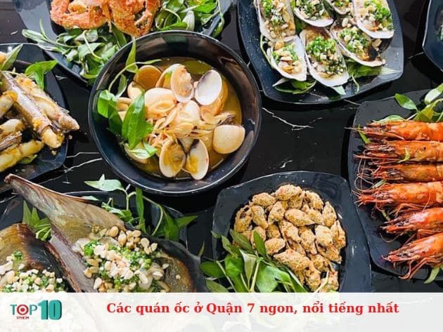 Các quán ốc ở Quận 7 ngon, nổi tiếng nhất