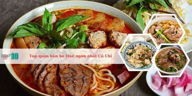 Danh sách các quán bún bò Huế ngon nhất tại Củ Chi