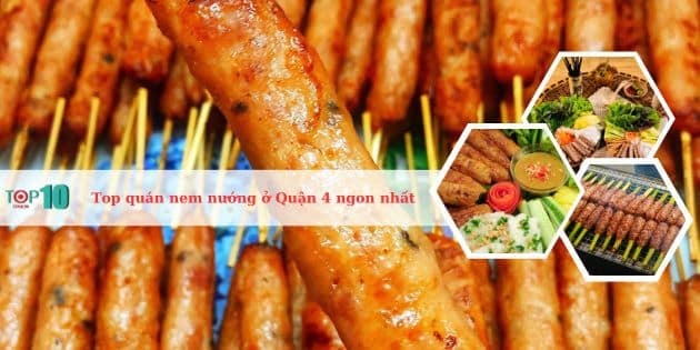 Danh sách những quán bán nem nướng ngon ở Quận 4 hiện nay