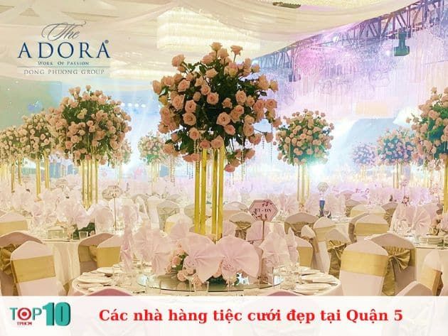 Các địa điểm tổ chức tiệc cưới tại Quận 5