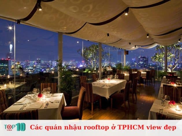 Những quán nhậu rooftop tại TPHCM với tầm nhìn đẹp