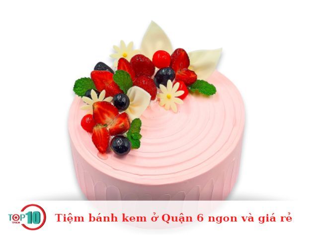 Bánh kem ở Quận 6 vừa ngon lại vừa có giá hợp lý