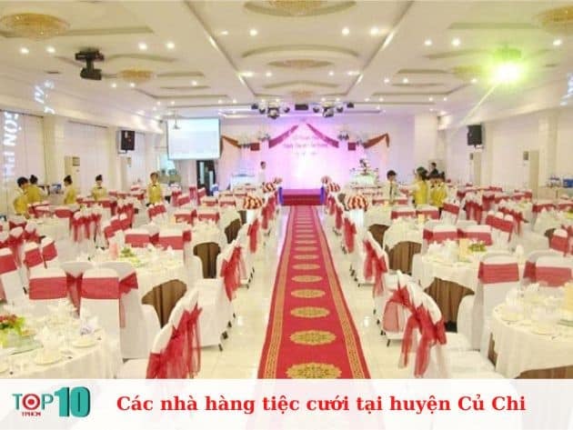 Những nhà hàng tổ chức tiệc cưới uy tín và chất lượng tại huyện Củ Chi