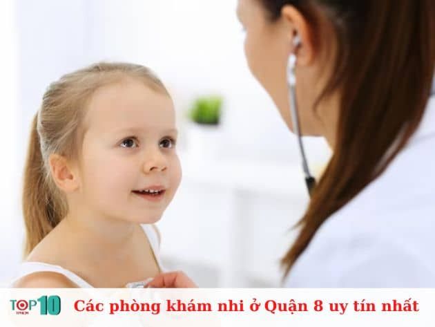 Những phòng khám nhi uy tín tại Quận 8