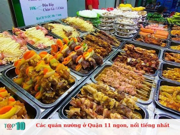 Những quán nướng ngon và nổi tiếng nhất tại Quận 11