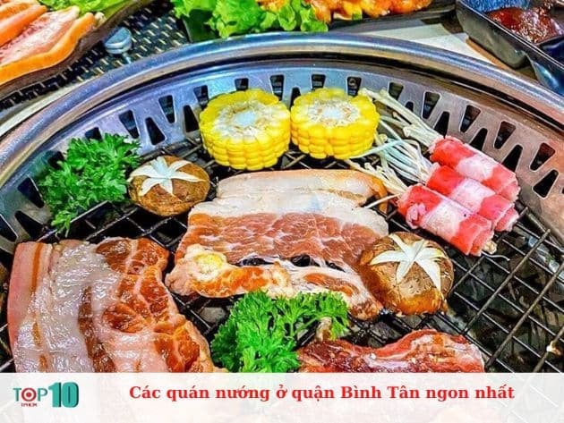 Những quán nướng ngon nhất ở quận Bình Tân