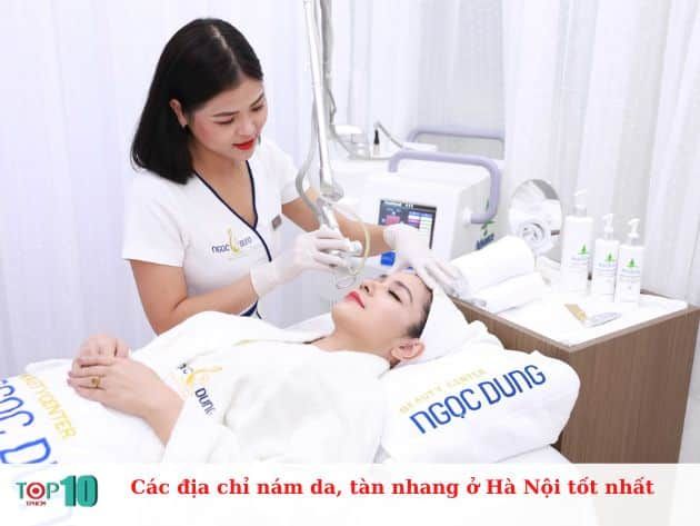 Các địa chỉ điều trị nám và tàn nhang tốt nhất tại Hà Nội