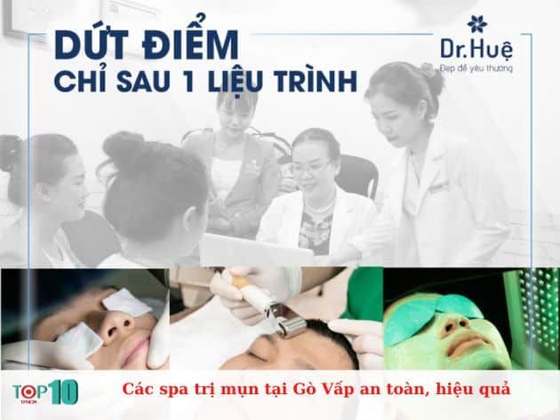 Các spa trị mụn tại Gò Vấp an toàn, hiệu quả