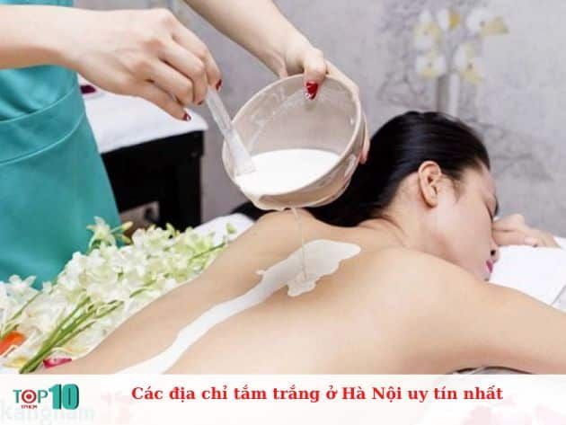 Những địa chỉ tắm trắng uy tín nhất tại Hà Nội