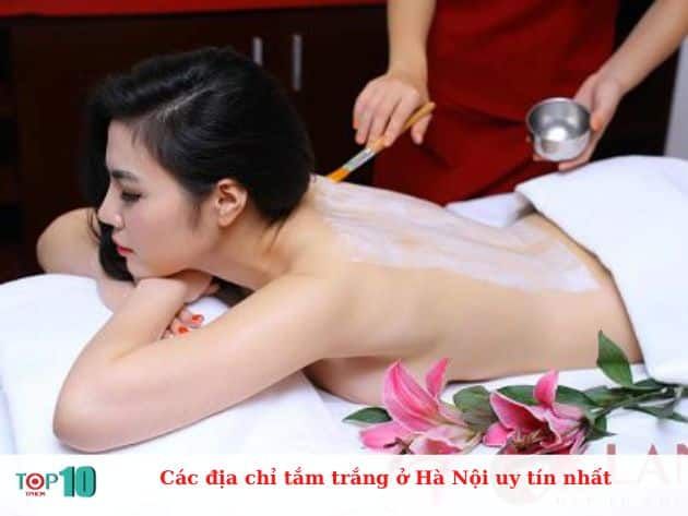 Danh sách các địa chỉ tắm trắng uy tín tại Hà Nội