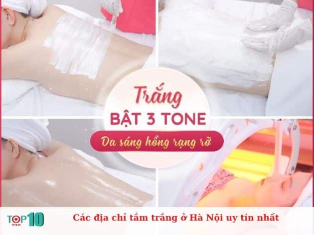 Danh sách các địa chỉ tắm trắng uy tín nhất tại Hà Nội