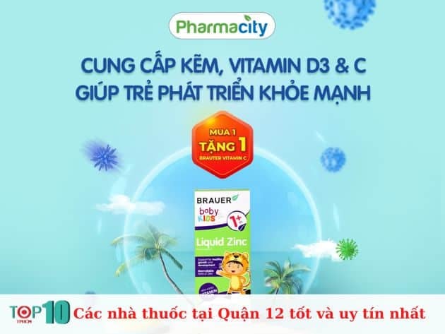 Các nhà thuốc tại Quận 12 nổi bật và đáng tin cậy nhất