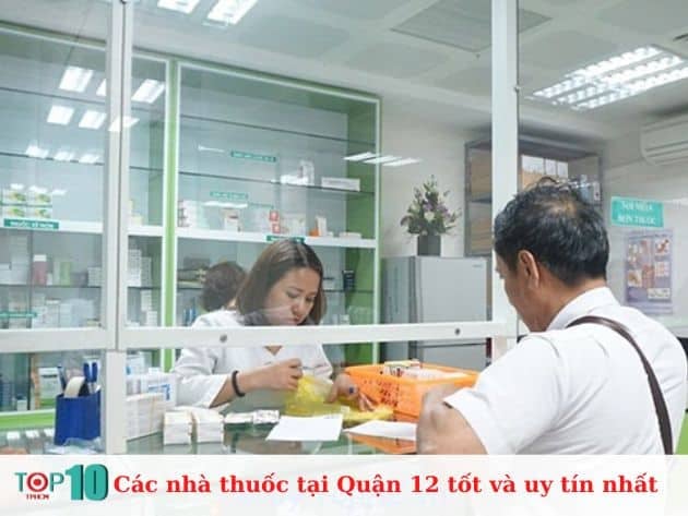 Danh sách các nhà thuốc uy tín tại Quận 12