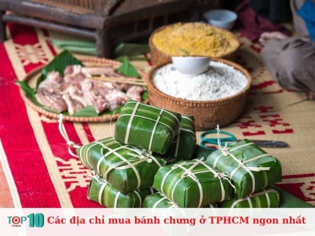 Danh sách các địa chỉ bán bánh chưng ngon nhất tại TPHCM