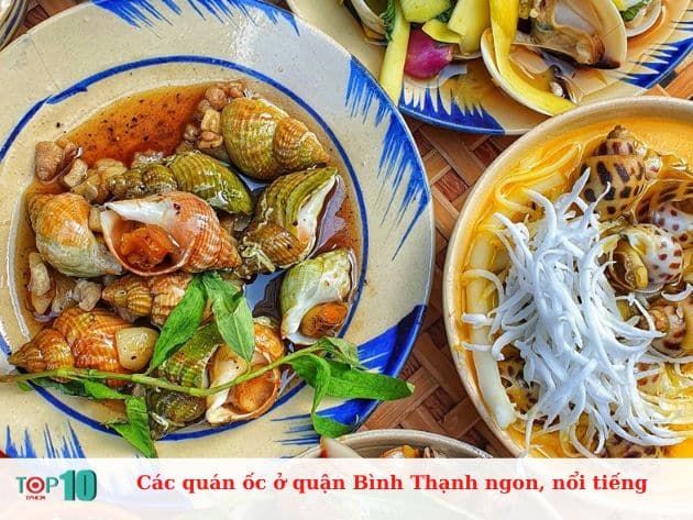 Những quán ốc nổi tiếng và ngon ở quận Bình Thạnh