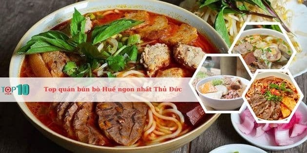 Danh sách những quán bún bò Huế ngon nhất tại Thủ Đức