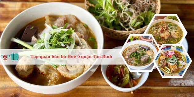 Những quán bún bò Huế xuất sắc nhất quận Tân Bình