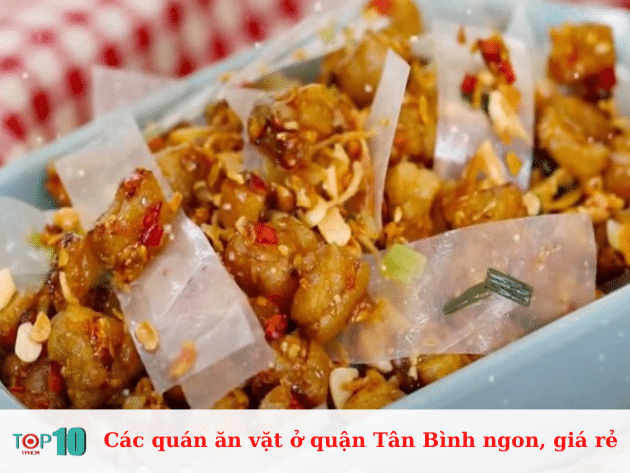 Những quán ăn vặt ngon và giá cả hợp lý ở quận Tân Bình