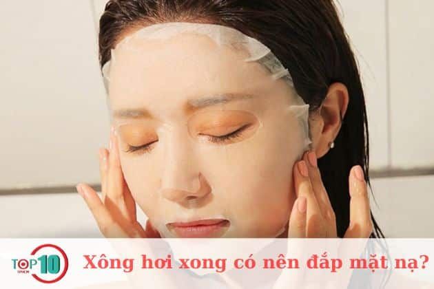 Sau khi xông hơi, bao lâu thì nên đắp mặt nạ?