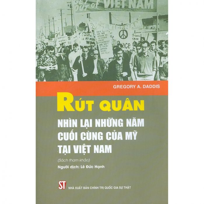 Bìa sách Rút quân - Nhìn lại những năm tháng cuối cùng của Mỹ tại Việt Nam, ảnh 1