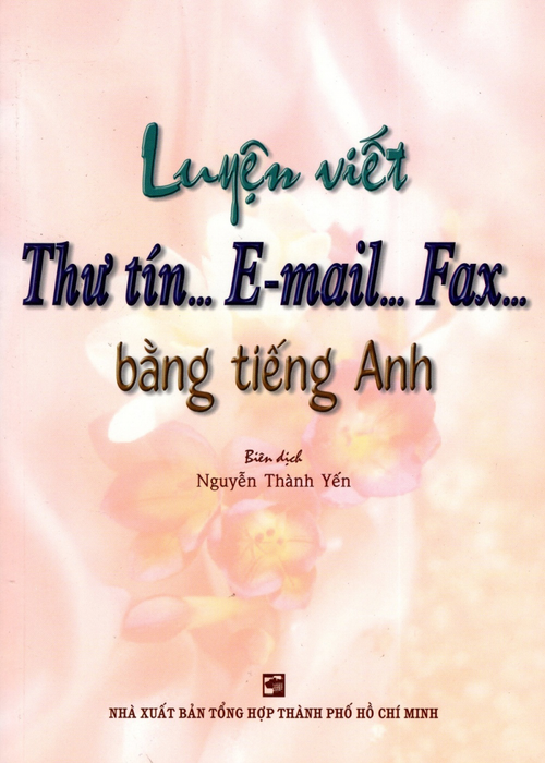 Kỹ năng viết thư tín, E-mail và Fax bằng tiếng Anh hình ảnh 1