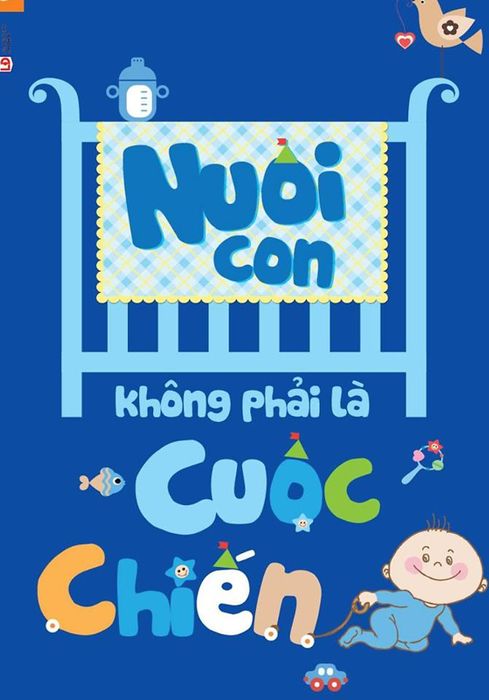 Nuôi Con Không Phải Là Cuộc Chiến hình ảnh 2