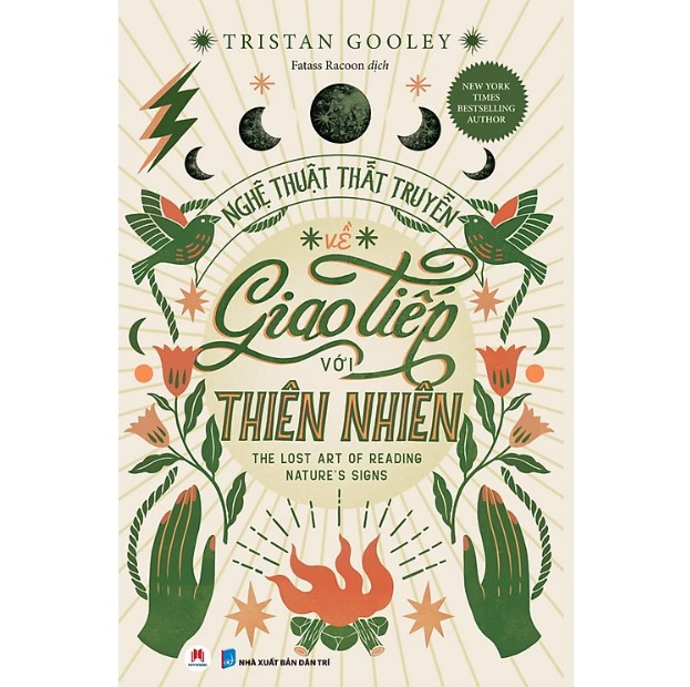 Nghệ Thuật Thất Truyền Về Giao Tiếp Với Thiên Nhiên - Tristan Gooley (Ảnh 1)