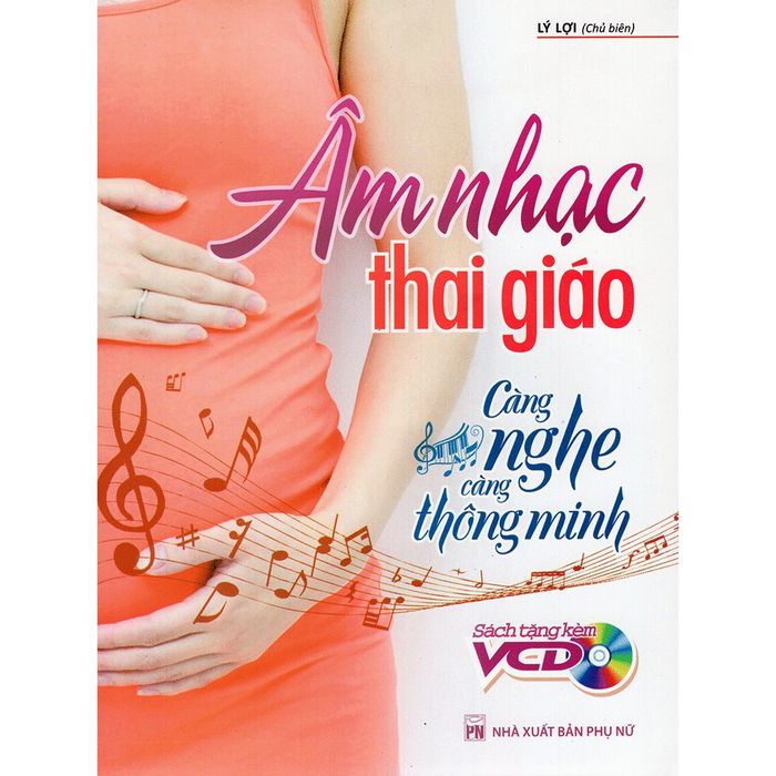 Hình ảnh cuốn sách Âm Nhạc Thai Giáo 1