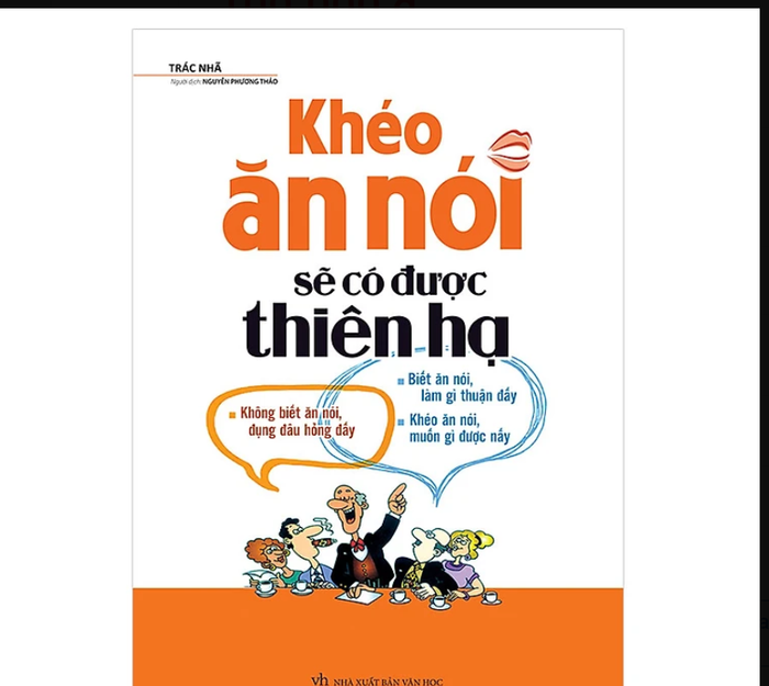 Khéo Ăn Khéo Nói Sẽ Chinh Phục Mọi Giới Hạn ảnh 2