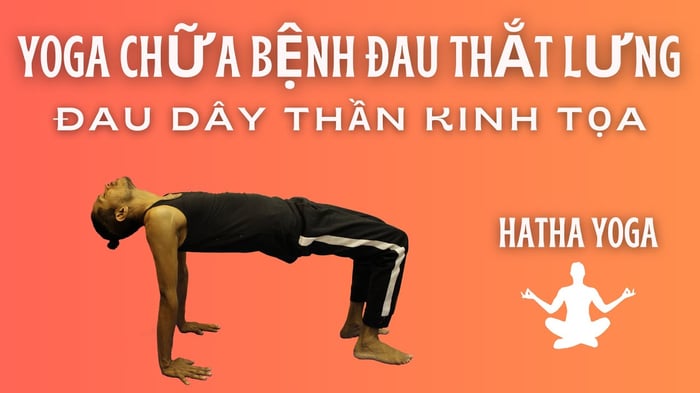 Yoga Chữa Đau Thắt Lưng - Hình 2