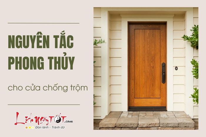 Nguyên tắc phong thủy cho cửa chống trộm