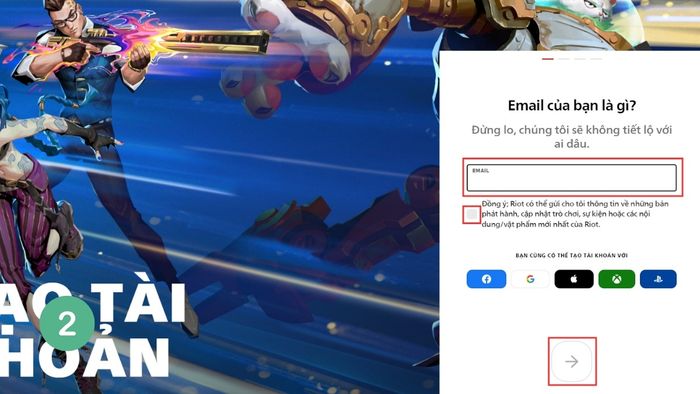 Hướng dẫn đăng ký tài khoản Riot VN trên máy tính - Bước 2