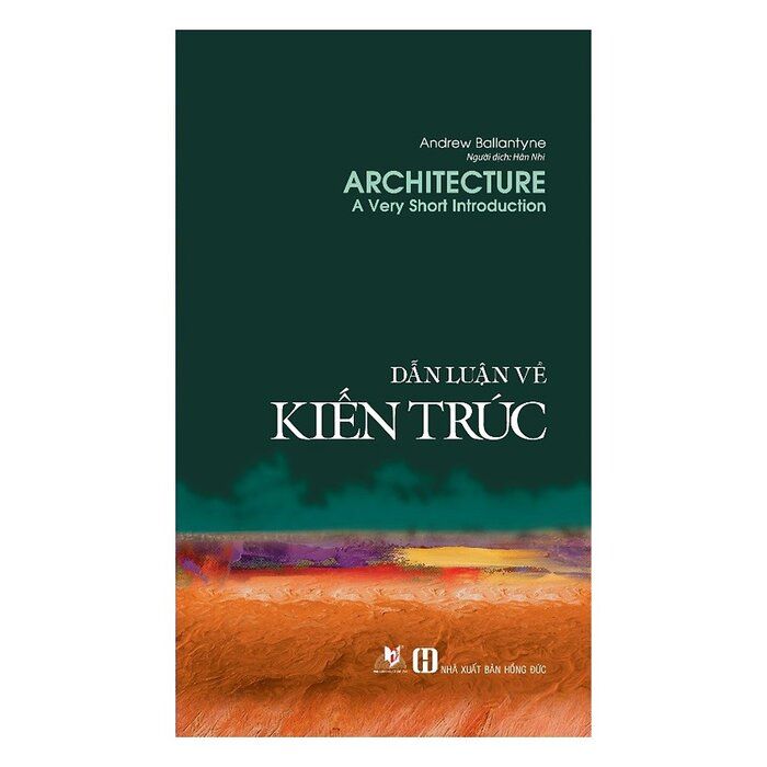 Khám Phá Kiến Trúc – Andrew Ballantyne hình 2