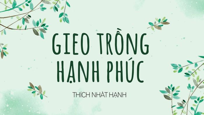 Gieo Hạt Hạnh Phúc (Ảnh 2)