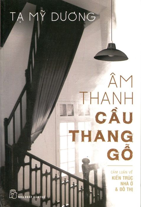 Âm thanh cầu thang gỗ – Tạ Mỹ Dương hình 1