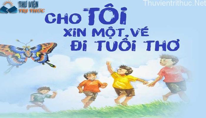 Một vé trở về tuổi thơ - Tác giả Nguyễn Nhật Ánh (Hình 3)