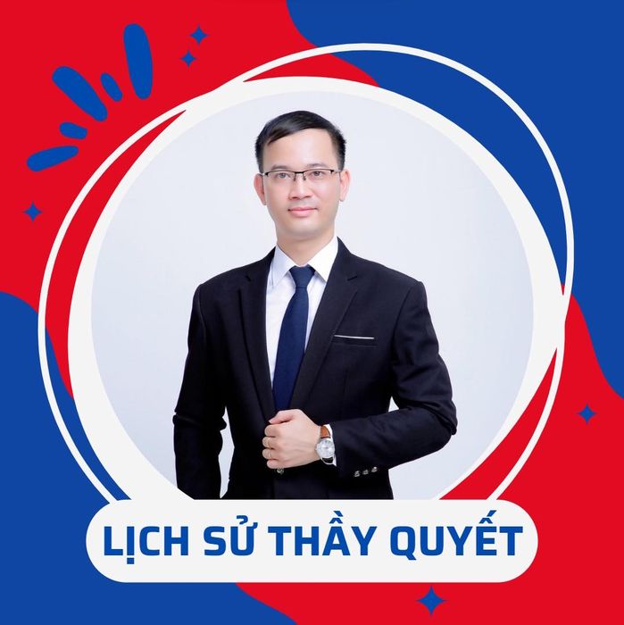 Hình ảnh của thầy Quyết Lịch sử 1