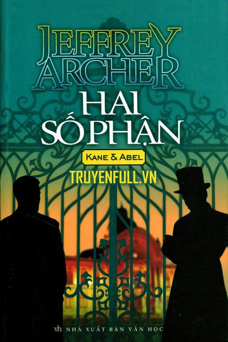 Hai số phận – Jeffrey Archer, ảnh 2