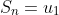 S_{n}= u_{1}+ u_{2}+u_{3}+...+ u_{ n} = \frac{n}{2}(u_{1}+u_{n})= \frac{n}{2}(2u_{1}+(n-1)d)