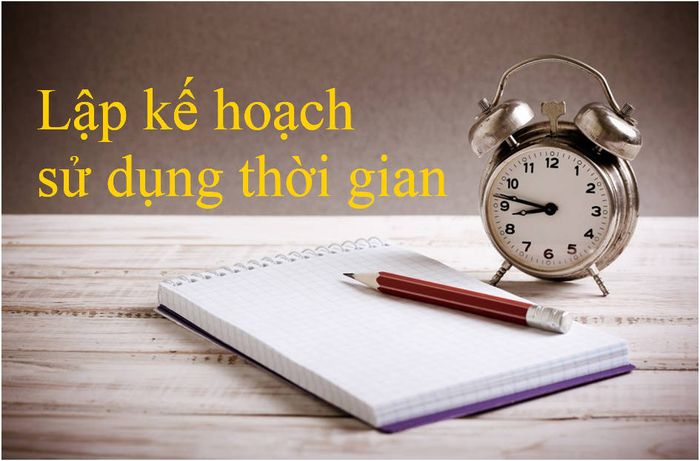 Xây dựng kế hoạch học tập chi tiết và hiệu quả ảnh 1