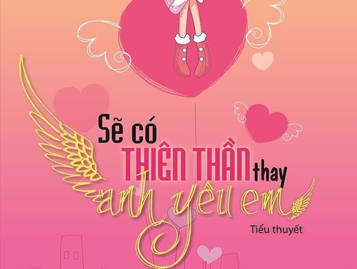 Sẽ Có Thiên Thần Thay Anh Yêu Em - Ảnh 2