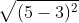 \sqrt{(5 -3)^{2}+ (4 - 2)^{2})}