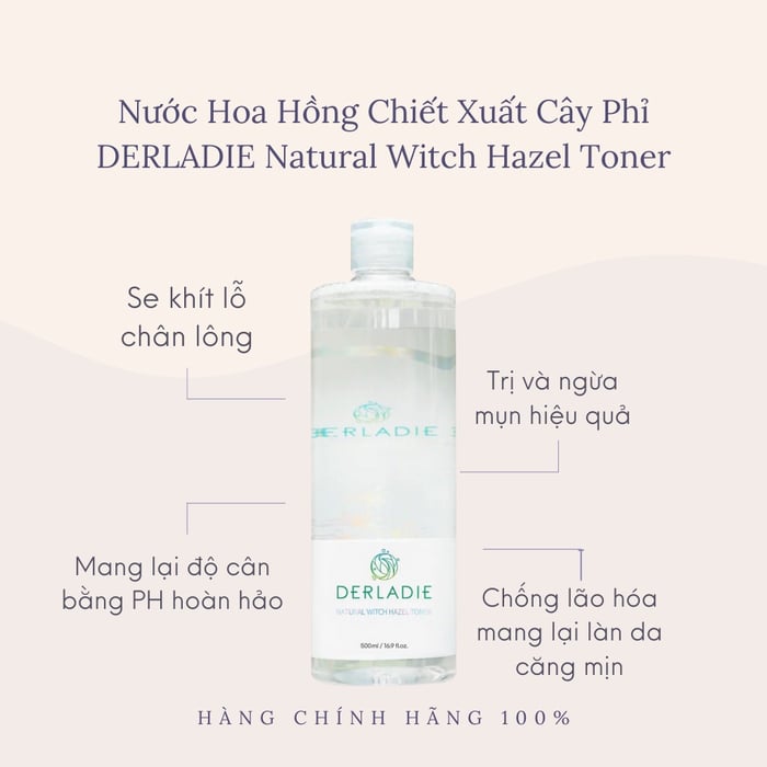 Nước Hoa Hồng Se Khít Lỗ Chân Lông Derladie Natural Witch Hazel Toner – Hình 2