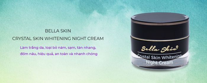 Hình ảnh 1 của Kem Dưỡng Ban Đêm Crystal Skin Whitening Night Cream Bella Skin