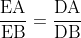 \frac{\mathrm{EA}}{\mathrm{EB}} = \frac{\mathrm{DA}}{\mathrm{DB}}