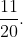 \frac{11}{20}.